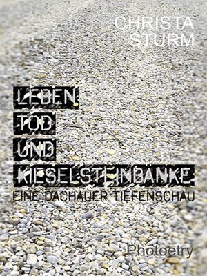 cover image of Leben, Tod und Kieselsteinbänke.